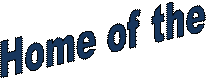 Home of the